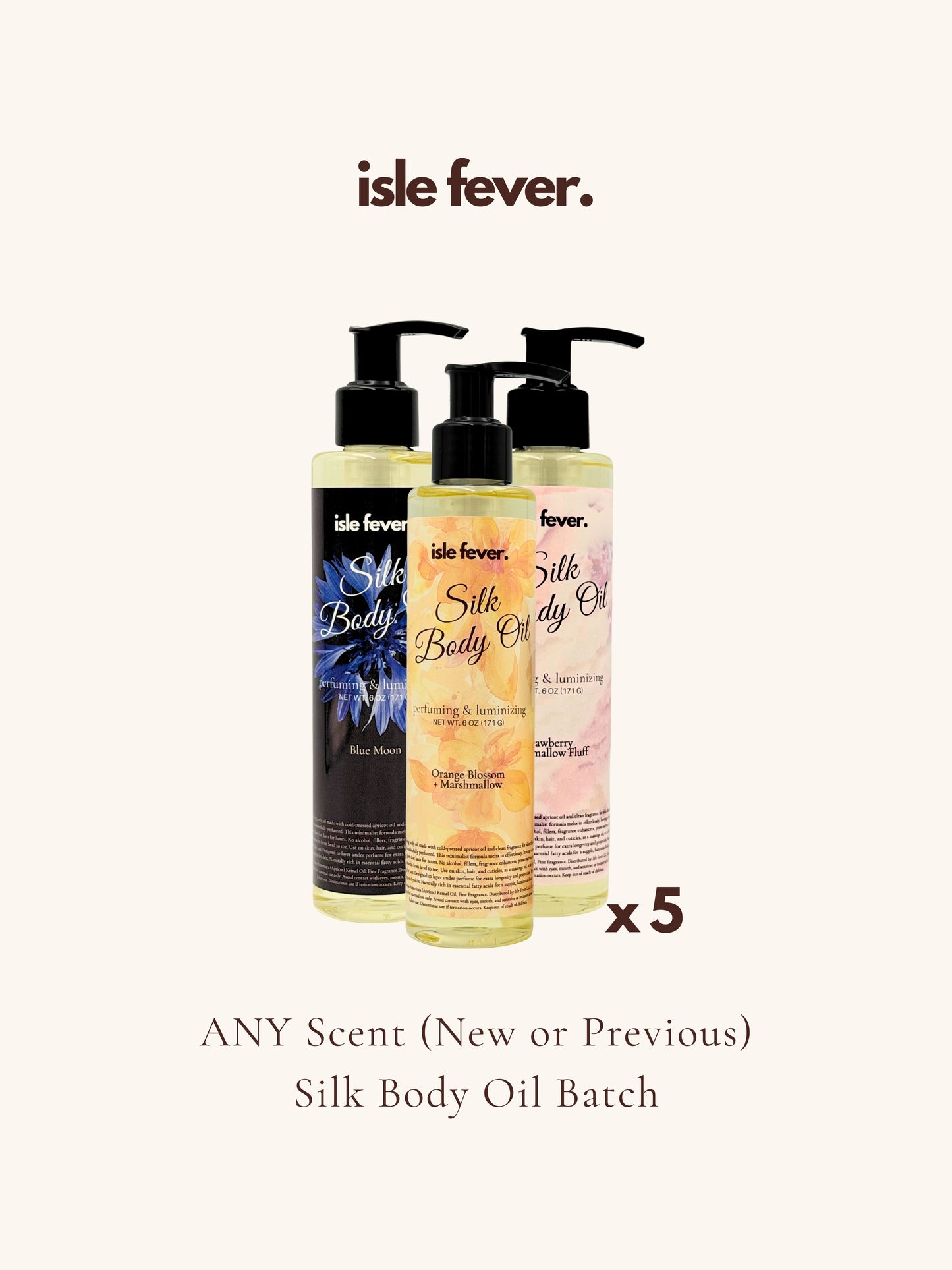 CUSTOM 5 XL Silk Body Oil Batch