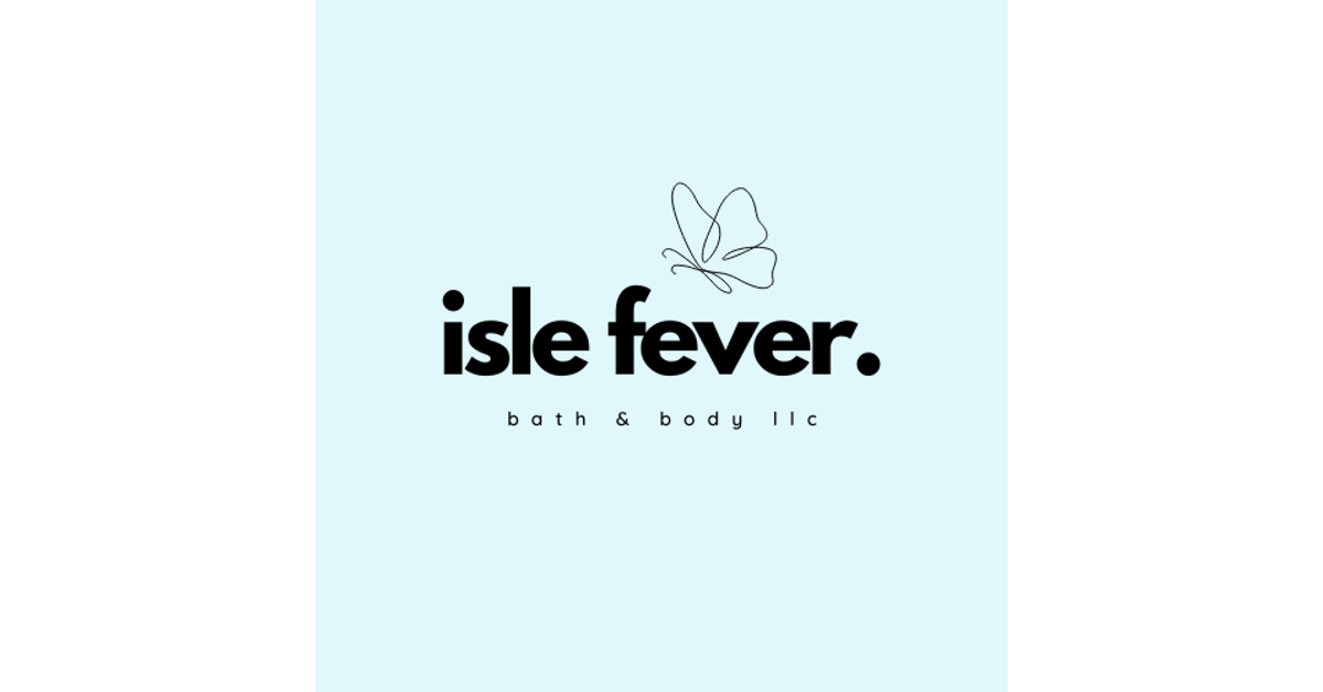 Body Care Isle Fever