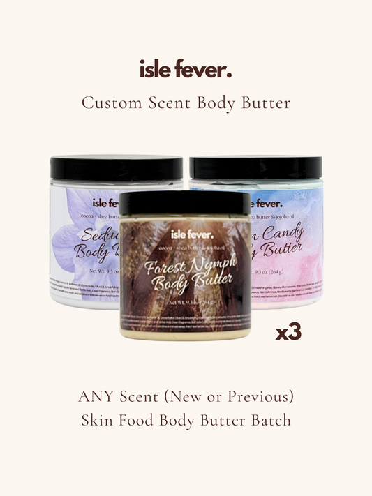 CUSTOM 3 Skin Food Body Butter Batch- Any Scent
